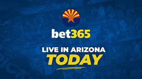 Bet365 Officially Launches in Arizona .